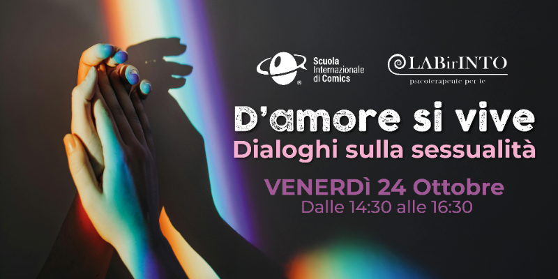 INCONTRO CON PSICOLABIRINTO // D'amore si vive - Dialoghi sulla sessualità