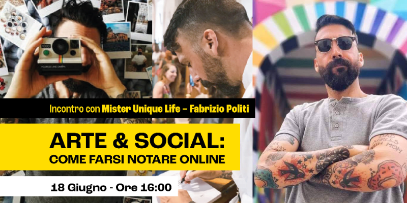 Immagine della news ARTE & SOCIAL: COME FARSI NOTARE ONLINE